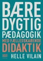 Bæredygtig pædagogik med fællesskabende didaktik