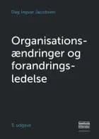 Organisationsændringer og forandringsledelse