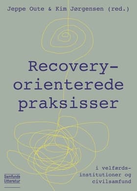 Recovery-orienterede praksisser af Jeppe Oute