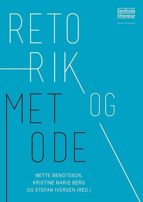 Retorik og metode af Mette Bengtsson