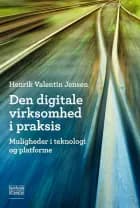 Den digitale virksomhed i praksis