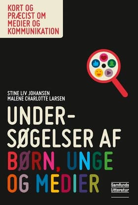 Undersøgelser af børn, unge og medier af Malene Charlotte Larsen