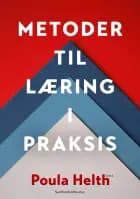 Metoder til læring i praksis