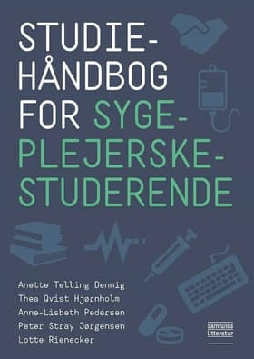 Studiehåndbog for sygeplejerskestuderende af Anette Telling Dennig