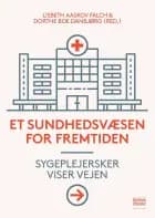 Et sundhedsvæsen for fremtiden