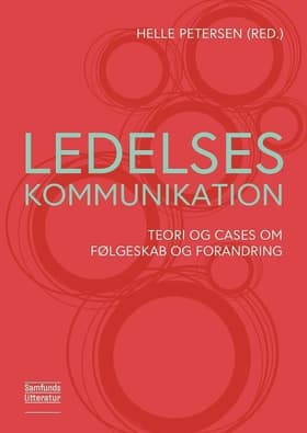 Ledelseskommunikation af Helle Petersen (red.)