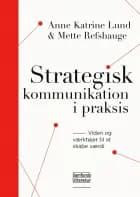 Strategisk kommunikation i praksis