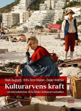 Kulturarvens kraft af Mads Daugbjerg