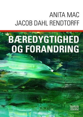 Bæredygtighed og forandring af Anita Mac