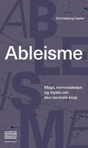 Ableisme af Emil Søbjerg Falster