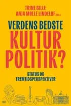 Verdens bedste kulturpolitik?