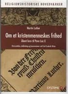 Om et kristenmenneskes frihed