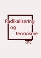 Radikalisering og terrorisme