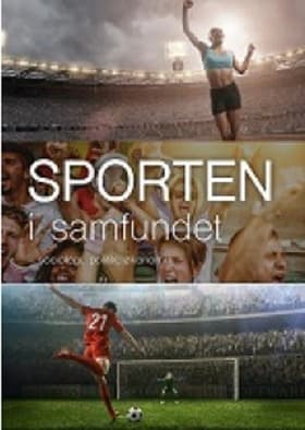 Sporten i samfundet af Stig Fraulund Sørensen