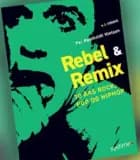 Rebel & remix