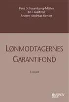 Lov om Lønmodtagernes Garantifond med kommentarer