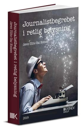 Journalistbegrebet i retlig belysning af Jøren Ullits