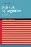 Didaktik og kognition af Per Fibæk Laursen