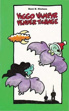 Viggo Vampyr vender tilbage af Bent B. Nielsen