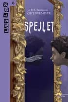 Skyggesider. Spejlet