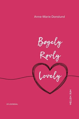 Bøgely Røvly Lovely af Anne-Marie Donslund