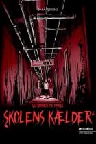 Velkommen til Mørke - Skolens kælder