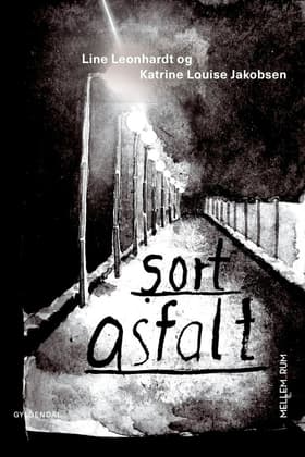 Sort asfalt af Line Leonhardt