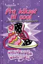 Fra kikset til cool