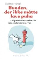 Hunden, der ikke måtte lave puha
