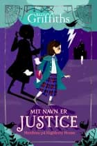 Mit navn er Justice 1: Mordene på Highbury House