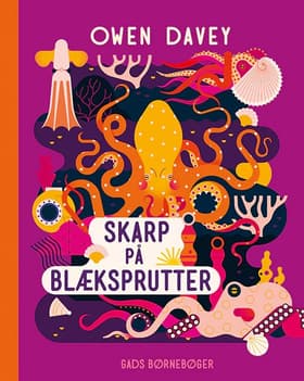 Skarp på Blæksprutter af Owen Davey