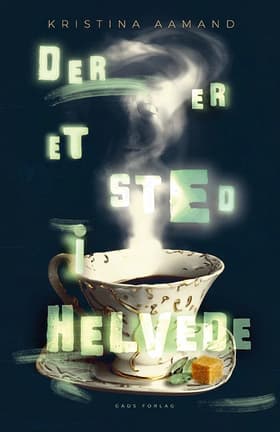 Der er et sted i helvede af Kristina Aamand