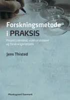 Forskningsmetode i praksis