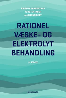 Rationel væske- og elektrolytbehandling af Allan Engquist