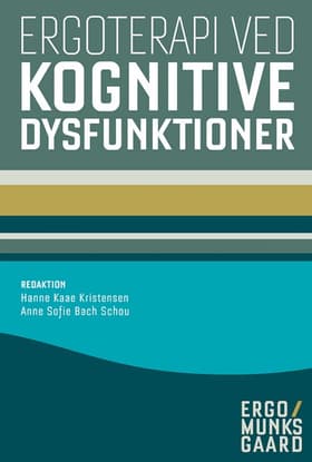 Ergoterapi ved kognitive dysfunktioner af Annalise Jacobsen