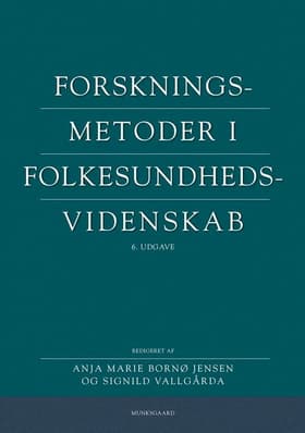 Forskningsmetoder i folkesundhedsvidenskab af Hanne Fredslund