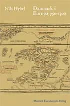 Danmark i Europa 750-1300