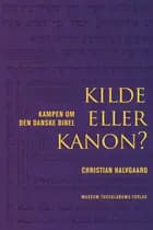 Kilde eller kanon?