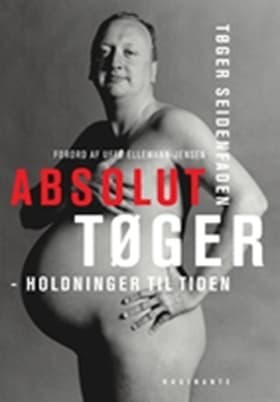 Absolut Tøger af Tøger Seidenfaden