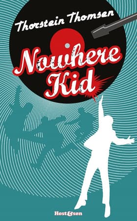 Nowhere Kid af Thorstein Thomsen
