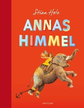Annas himmel af Stian Hole