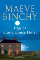 Dage på Stone House Hotel