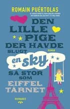 Den lille pige, der havde slugt en sky så stor som Eiffeltårnet
