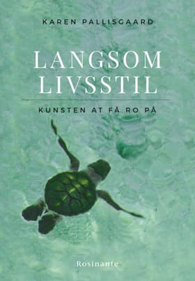 Langsom livsstil af Camilla Stephan