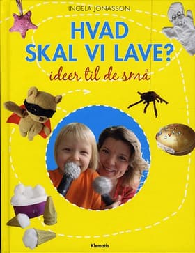Hvad skal vi lave? af Ingela Jonasson
