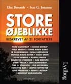 Store øjeblikke - beskrevet af 21 forfattere