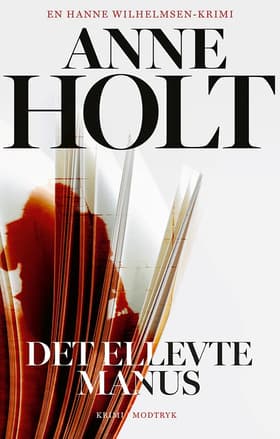 Det ellevte manuskript af Anne Holt