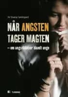Når angsten tager magten