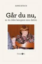 Går du nu, er du ikke længere min datter