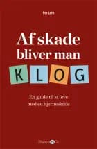 Af skade bliver man klog